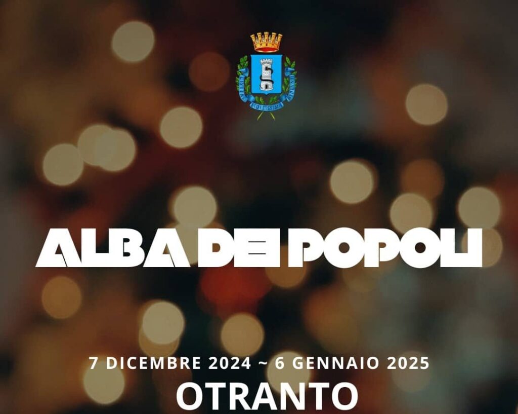Alba dei Popoli ad Otranto 2024 - 2025