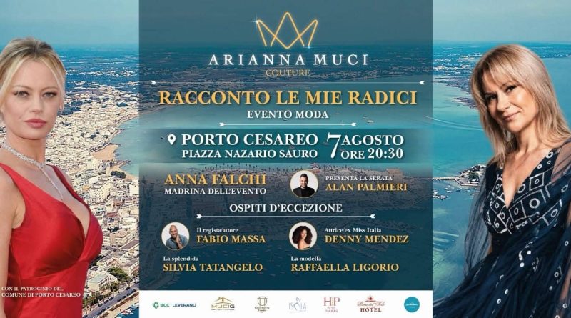 Racconto le mie radici con Arianna Muci Couture a Porto Cesareo