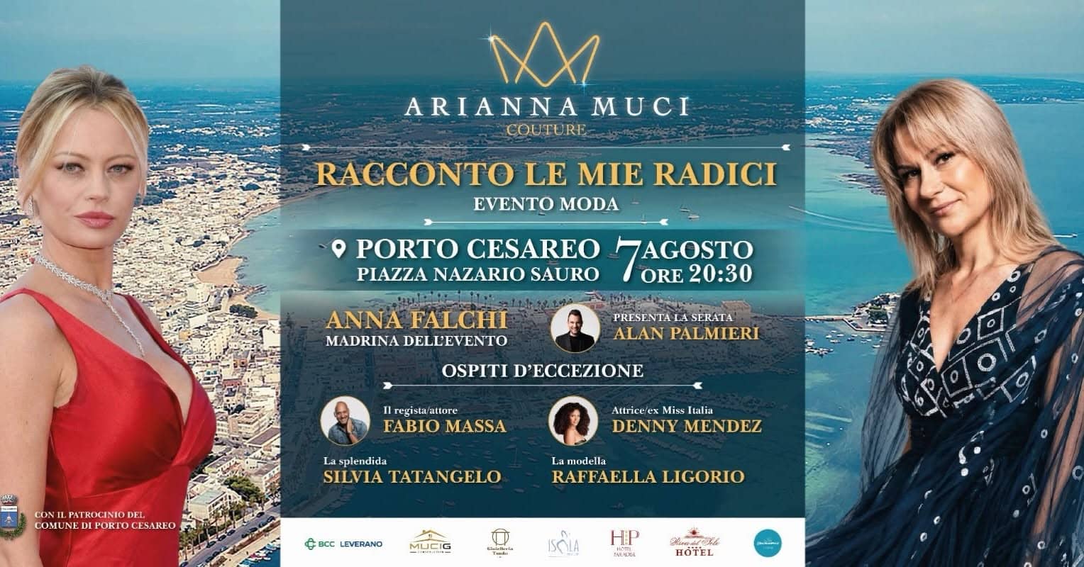 Racconto le mie radici: sul palco la stilista Arianna Muci, grande ospite Anna Falchi